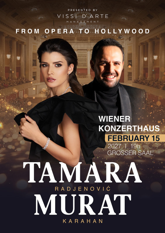 From Opera to Hollywood Tamara Radjenović & Murat Karahan - Vienna, Austria